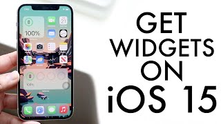 How To Get Widgets On iOS 15