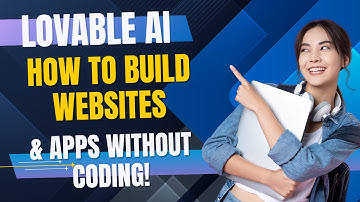 Lovable AI How To Build Websites & Apps Without Coding