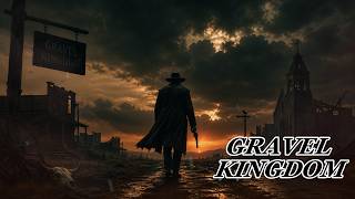 Gravel Kingdom | Dark Americana Outlaw Country | Gothic Western Cinematic Rock