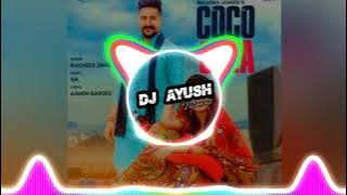 COCO_CoLA_Haryanvi_(EDM-Mix) DJ AYUSH Meerut