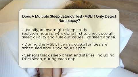 Does A Multiple Sleep Latency Test (MSLT) Only Detect Narcolepsy? - Sleep Apnea Support Network