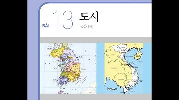 Từ Vựng BÀI 13 도시/ Thành Phố  - Tiếng Hàn Tổng Hợp Sơ Cấp 2