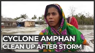 Cyclone Amphan: India and Bangladesh clean up after devastation