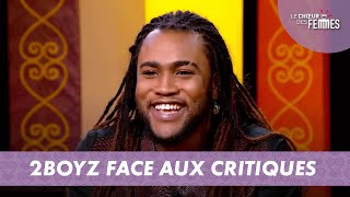 2Boyz Face Aux Critiques - Le Chœur Des Femmes 311020