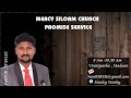 MERCY SILOAM CHURCH /MADURAI/PROMISE SERVICE -JULY