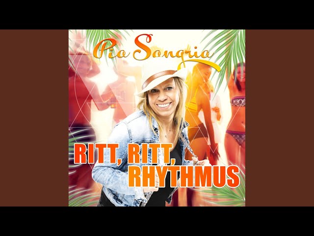 Pia Sangria - Ritt, Ritt, Rhythmus