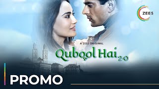 Qubool Hai 2.0 | Promo | A ZEE5 Original | Premieres 12th March On ZEE5
