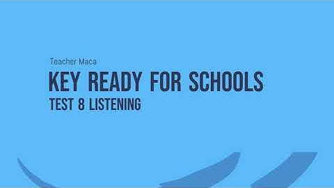 A2 Key Ready for Schools Test 8 Listening