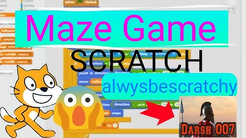 Introduction to Scratch Programming Part 4 | Making your Game | Maze Game | @alwysbescratchy