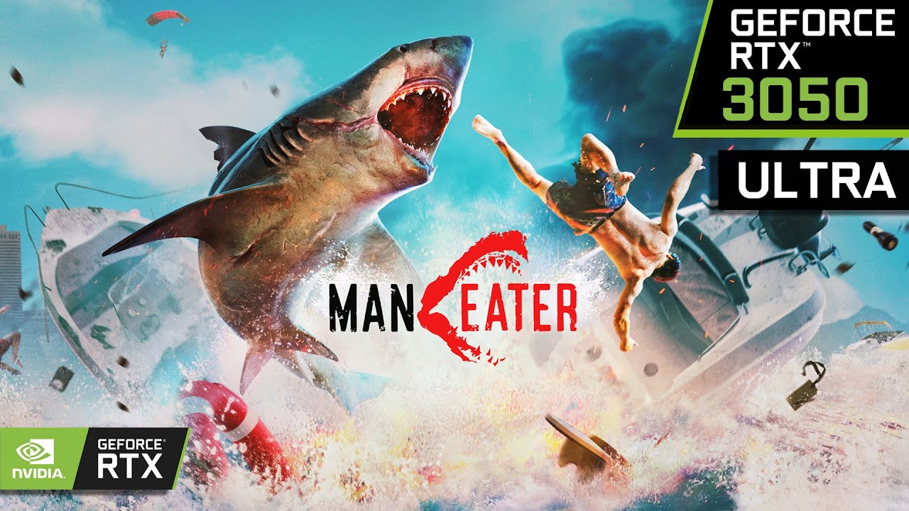 Maneater - ULTRA Graphics | RTX 3050 + Ryzen 3600X | Gameplay [HD]