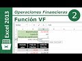 Función VF | Excel 2013 Operaciones Financieras #2/12