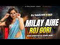 Milay Aihe Roj Gori Khortha Dj Song 2026 Edm Trance Mix Khortha New Song 2026 Satish Das Dj Sarzen