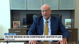 Ridgeland mayor weighs in on conference center plan
