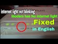 How I fix internet light not blinking in English