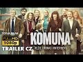 Komuna 2016 cz trailer
