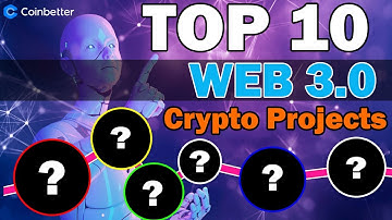 Web 3.0 Top 10 crypto projects available at Coinbetter