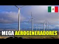 NUEVO PARQUE EÓLICO EN MÉXICO TENDRÁ UNO DE LOS AEROGENERADORES MAS ALTOS DEL CONTINENTE