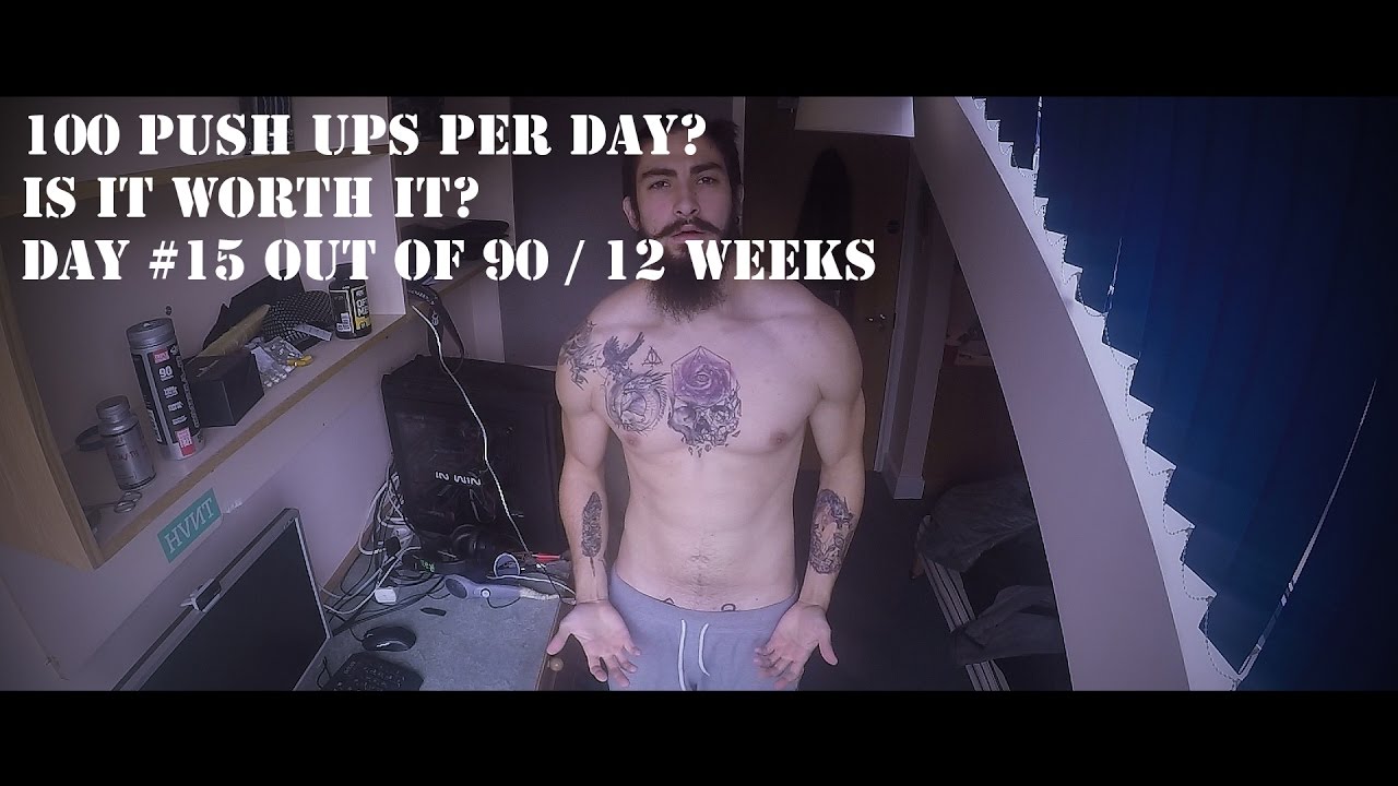 100 Push Ups a Day For 90 Days(12 Weeks) CHALLENGE - Day 15 / 100 PUSH ...