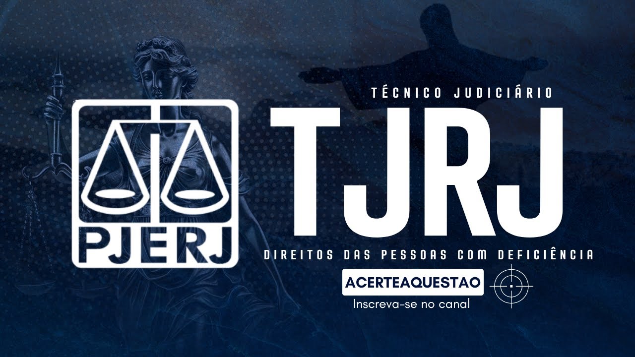 🎯 Questões de Direitos das Pessoas com Deficiência | TJRJ 2025