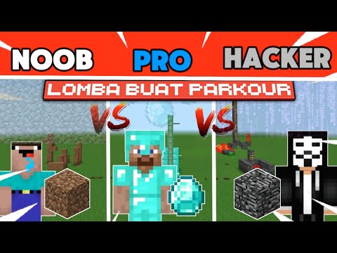 Noob VS Pro VS Hacker Lomba Membuat Rintangan Parkour