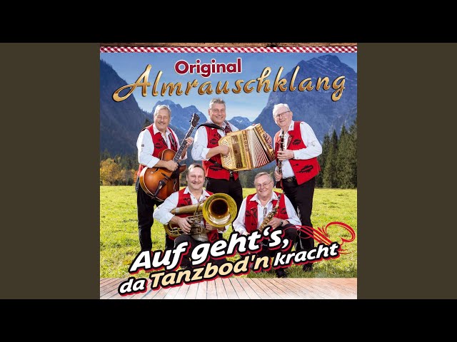 Original Almrauschklang - Gruss vom Rofan