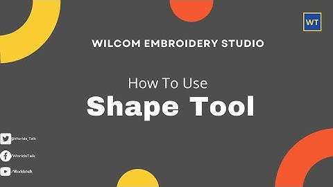 How To Use Shape Tool In Wilcom Embroidery Studio E2 | Urdu/Hindi | Complete Tools Detail