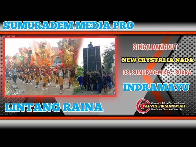 Singa Dangdut Crystalia Nada - Lintang Raina || Sumuradem Media Pro class=