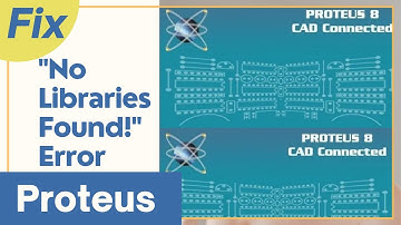 Fix Proteus "No Libraries Found!" Error