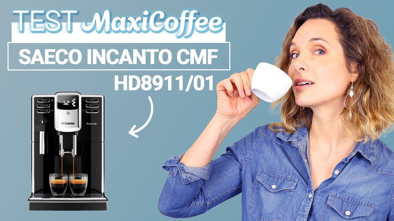 SAECO INCANTO CMF HD8911/01 Machine à café automatique Le Test