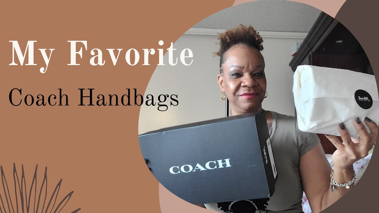 My Favorite Coach Handbags & OOTD