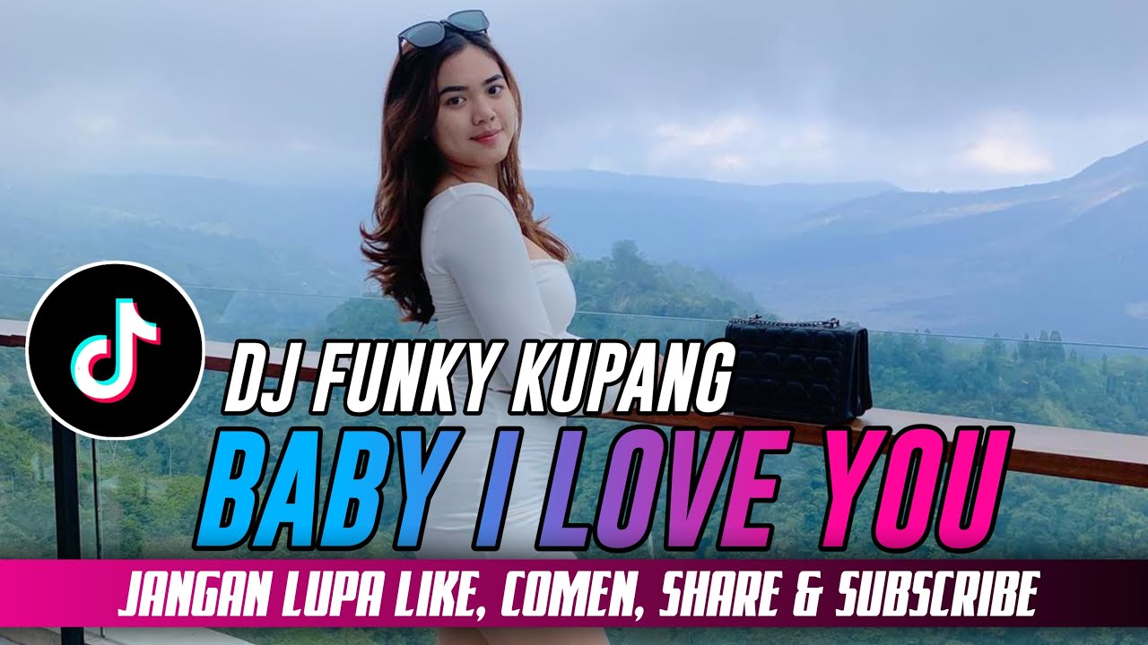 DJ DANSA BABY I LOVE YOU X ADE SU NIKAH FYP !!! (DHANY HABA X ADHY BOIMAU) FUNKY KUPANG