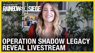 Rainbow Six Siege: Shadow Legacy Reveal Livestream | Ubisoft [NA]