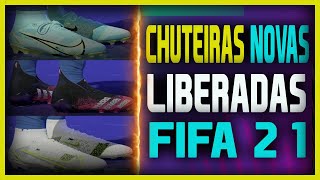 URGENTE!CHUTEIRAS NOVAS LIBERADAS NO FIFA 21 | TODAS AS CHUTEIRAS NOVAS FORAM LIBERADAS NOS CONSOLES