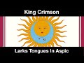 King Crimson - Larks Tongues In Aspic - Album Review