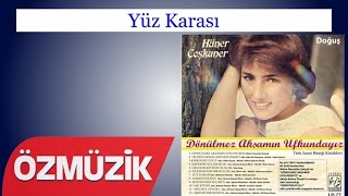 Yüz Karası - Dönülmez Akşamın Ufkundayız Türk Sanat Müziği Klasikleri