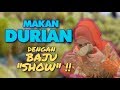 SITI NURHALIZA MAKAN DURIAN DENGAN BAJU SHOW !!