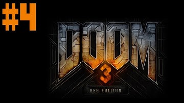 Doom 3: BFG Edition - Walkthrough - Part 4 - Bad Indigestion