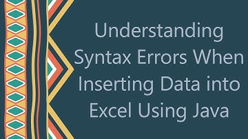 Understanding Syntax Errors When Inserting Data into Excel Using Java