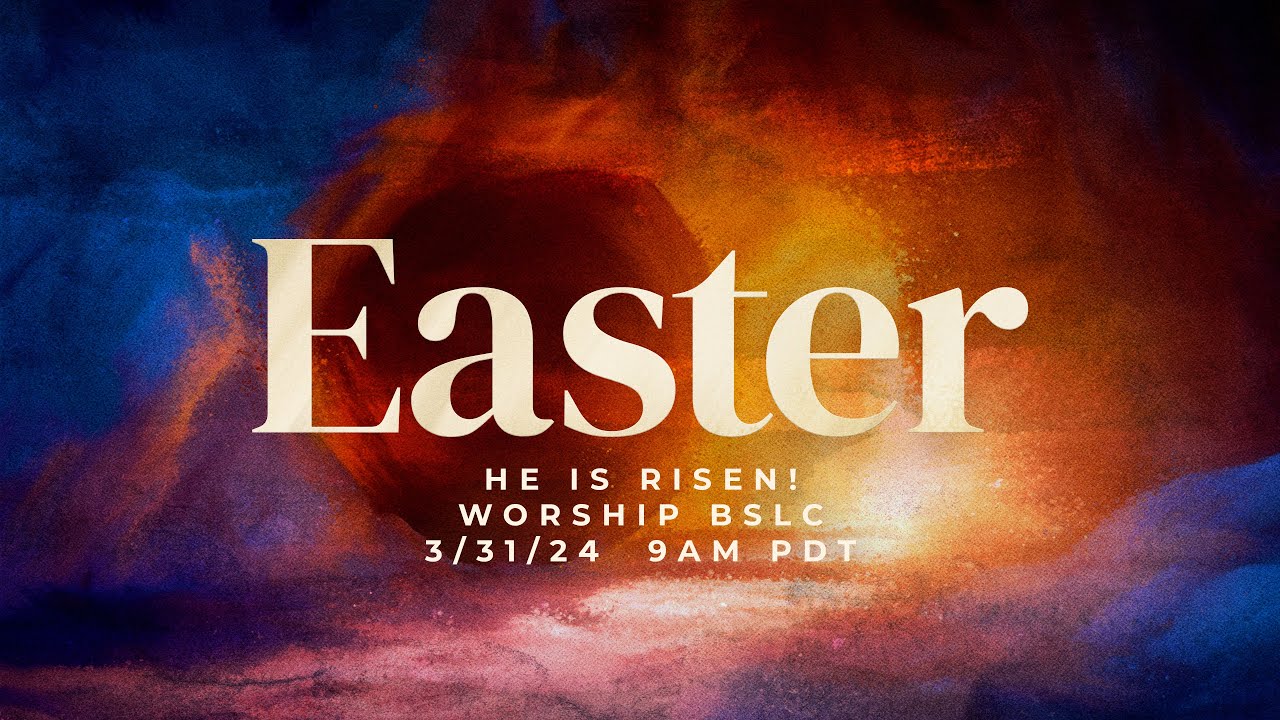 Easter Resurrection Sunday // Worship Service March 31, 2024 - YouTube