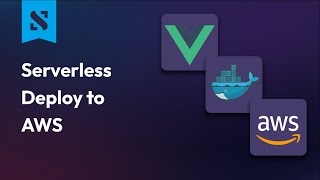 Deploy a Serverless VueJS App to AWS Fargate