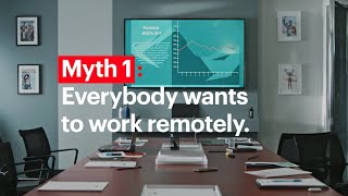 Myths about telecommuting. Myth 1: Everybody wants to work remotely