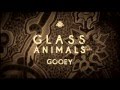 Glass Animals - Gooey Instrumental (3D Trippy Version)