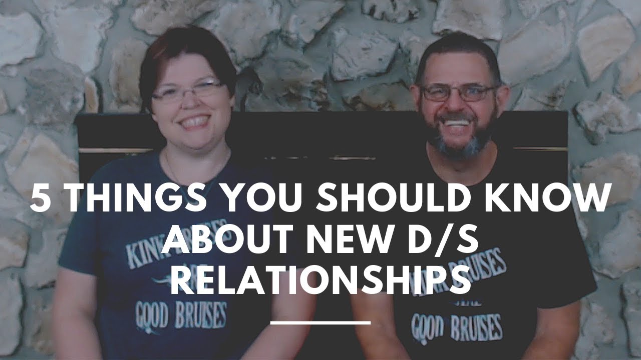 5 Things You Need to Know About New D/s Relationships - YouTube