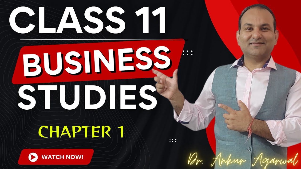 CLASS 11 BST : 2025-26 - nature of business | chapter 1 | bst class 11 ...
