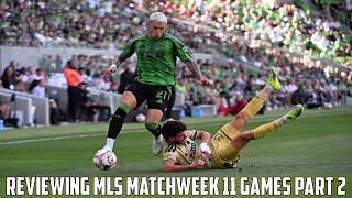 Reviewing MLS Matchweek 12 games part 2 (6 games)