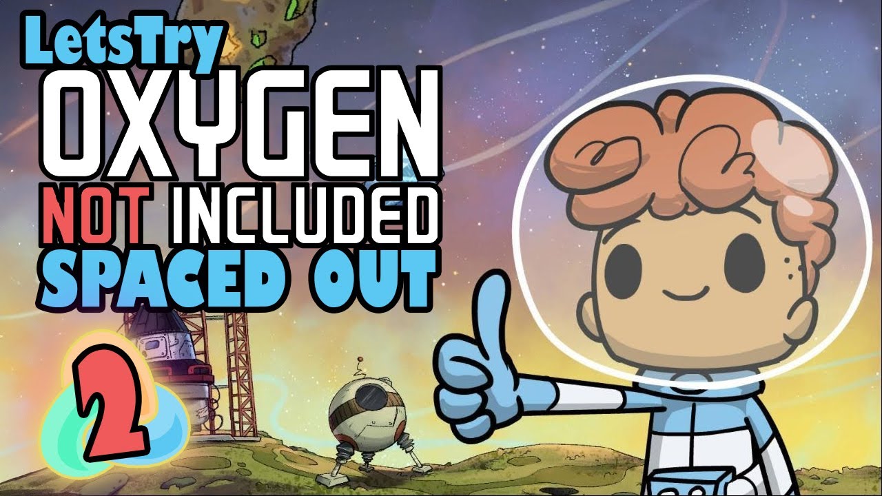 Oxygen Not Included Ep 2: Exploring New Horizons! (Spaced Out DLC Gameplay Playthrough)
