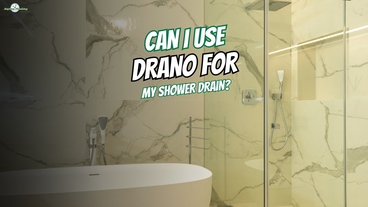 Can I Use Drano For My Shower Drain? | Safe & Effective Drain Cleaning ...