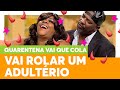 Mr. Catra quer Tezerinha DE VOLTA 🔥 | Quarentena Vai que Cola | Humor Multishow