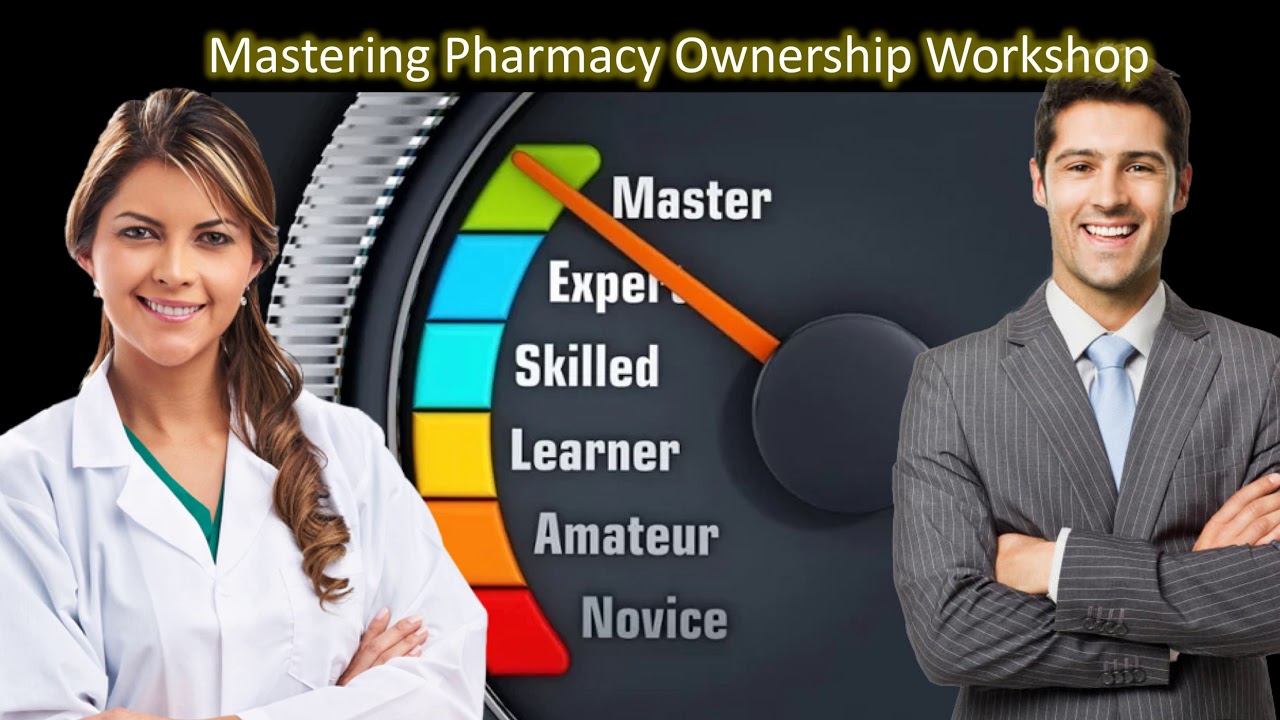 Mastering Pharmacy Ownership Workshop - PPN Episode 769