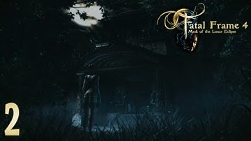 Fatal Frame IV: Mask of the Lunar Eclipse ~Chapter One: Out of Tune~ Part 2